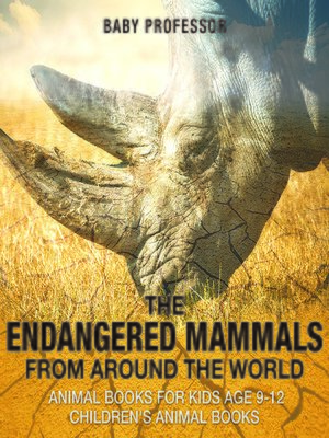 cover image of The Endangered Mammals from Around the World